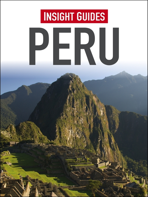 Title details for Insight Guides: Peru by Insight Guides - Available